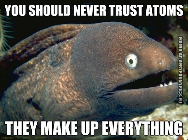 funny picture not trust atoms
