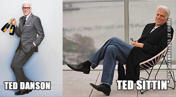 funny picture ted danson vs ted sittin