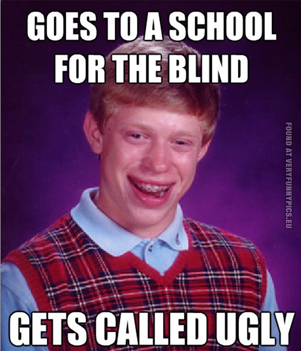 bad-luck-brian-004