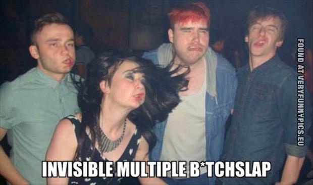 funny picture invisible multiple bitchslap