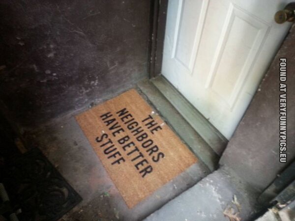 funny pics great doormat neighbors have better stuff