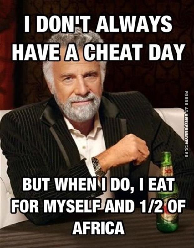 funny picture cheat day of diet