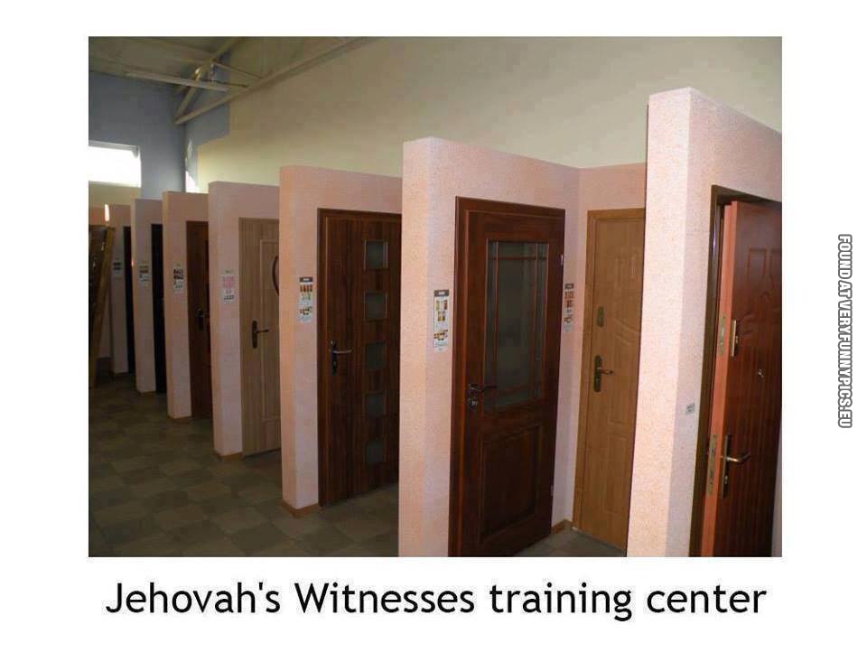 funny picture jehovas witnesses training center