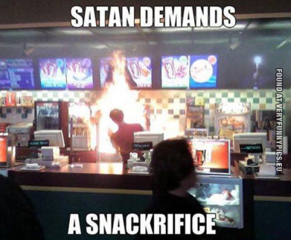 funny picture satan demands a snackrifice