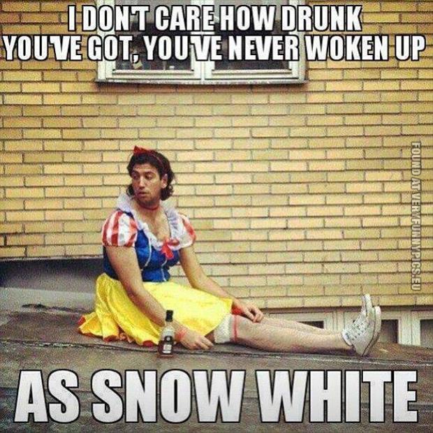 funny pics drunk and woken up as snow white