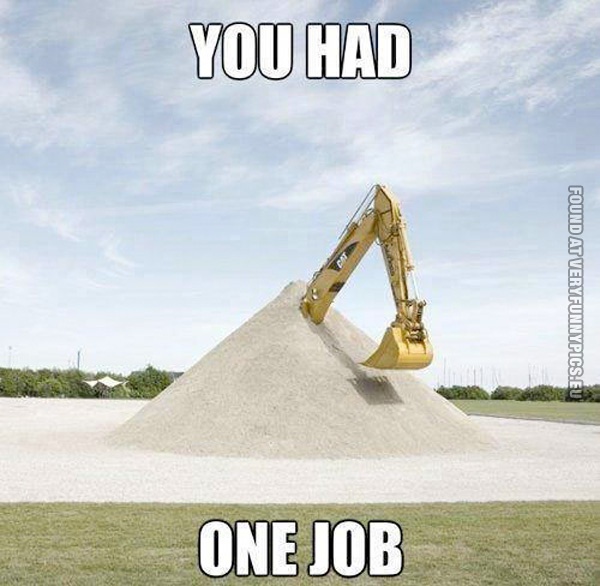 funny-pics-you-had-one-job-digging