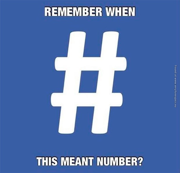 funny-pics-remember-when-hashtag-meant-nymber