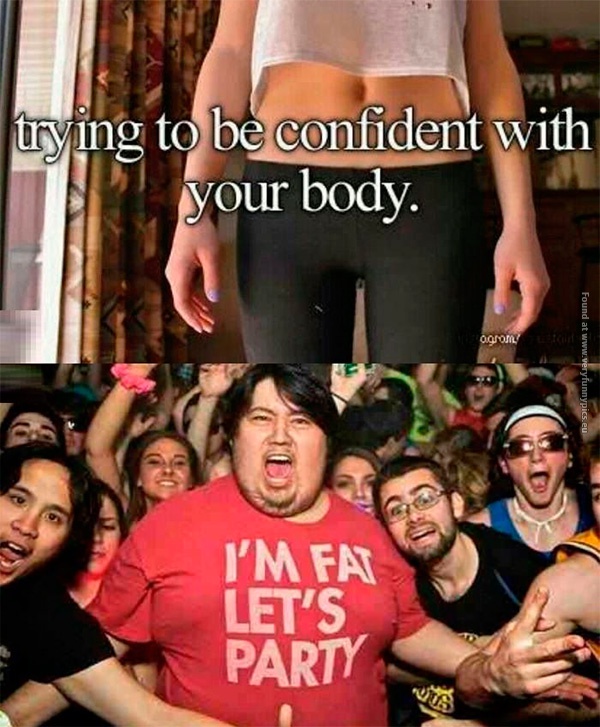 funny-pics-trying-to-be-confident-with-your-body