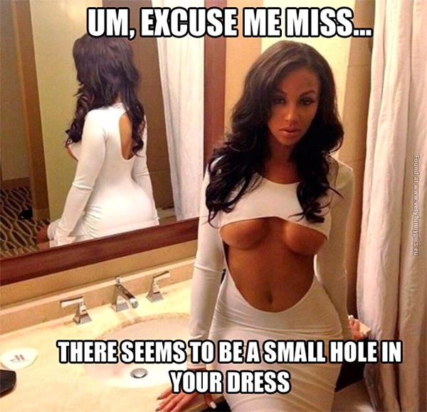 funny-pics-a-small-hole-in-your-dress