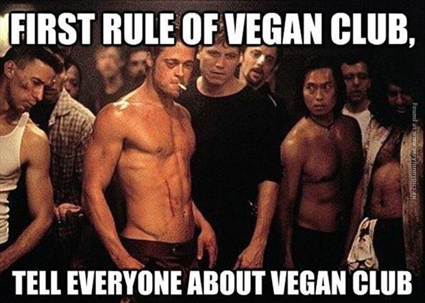 funny pictures the first rule of vegan club
