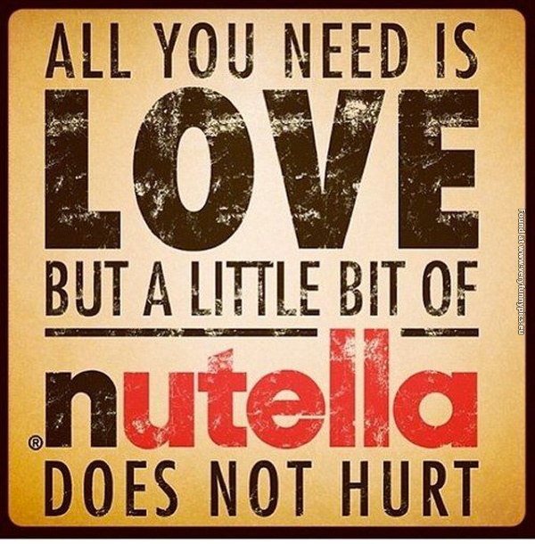 funny-pictures-all-you-need-is-love-and-nutella