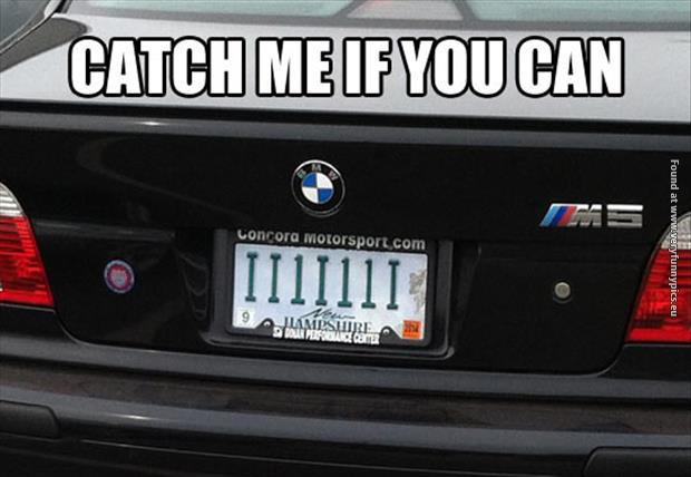 funny pictures catch me if you can licence plate