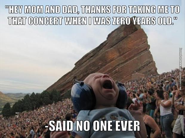 funny pictures taking a babay to a concert