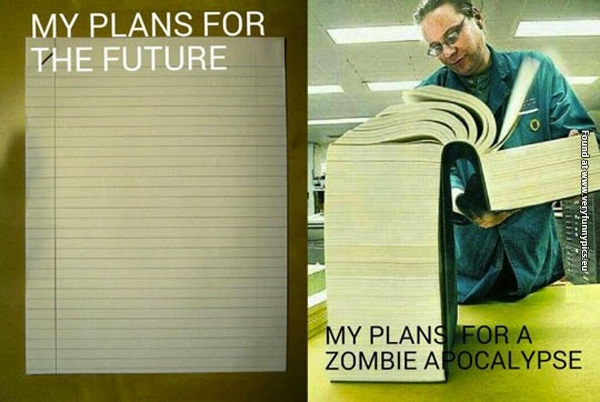 funny-pictures-plan-for-the-future-vs-zombi-apocalypse