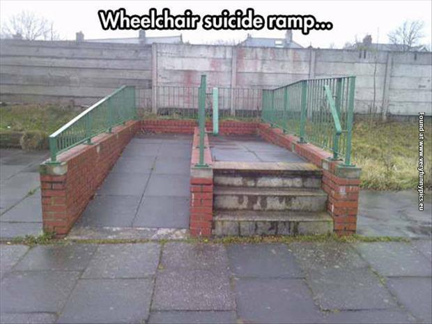 funny pictures wheelchair suicide ramp