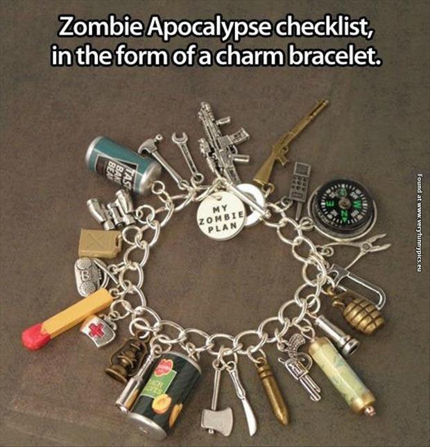 funny pictures zombie apocalypse plan in a bracelet