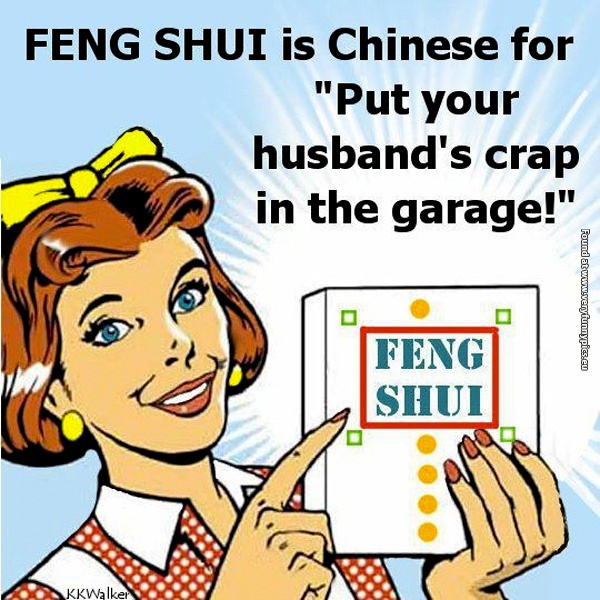 What is Feng  Shui  really about Very Funny  Pics