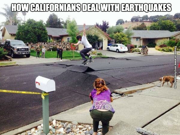 funny pictures how californians deals with earthquakes