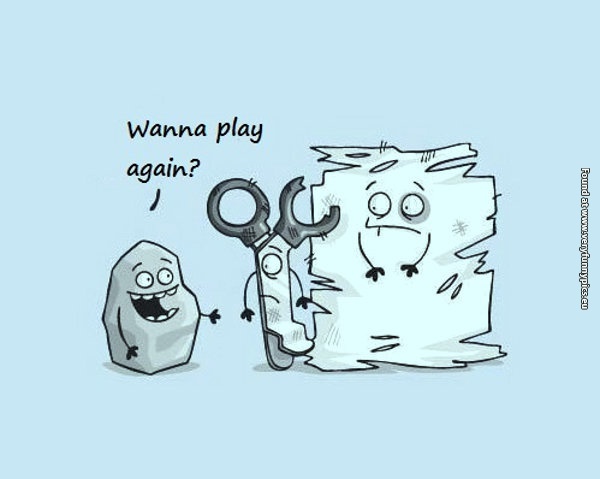 funny pictureswanna-play-again-rock-paper-scissors