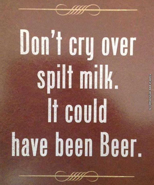 funny-pictures-dont-cry-over-spilled-milk