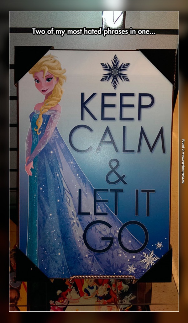 funny-pictures-keep-calm-and-let-it-go
