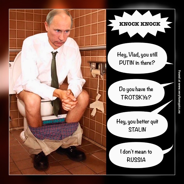 Entertaining Putin while he’s on the toilet