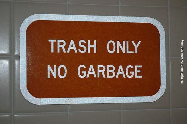 funny pictures trash only no garbage