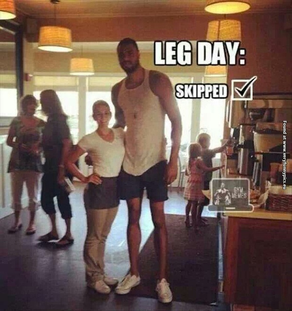 people who skipped leg day 18