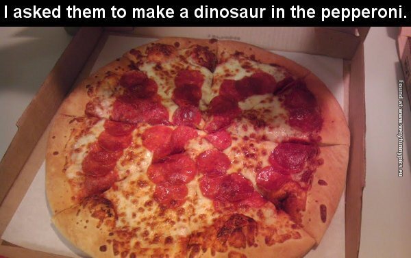 funny pictures pizza dinosaur