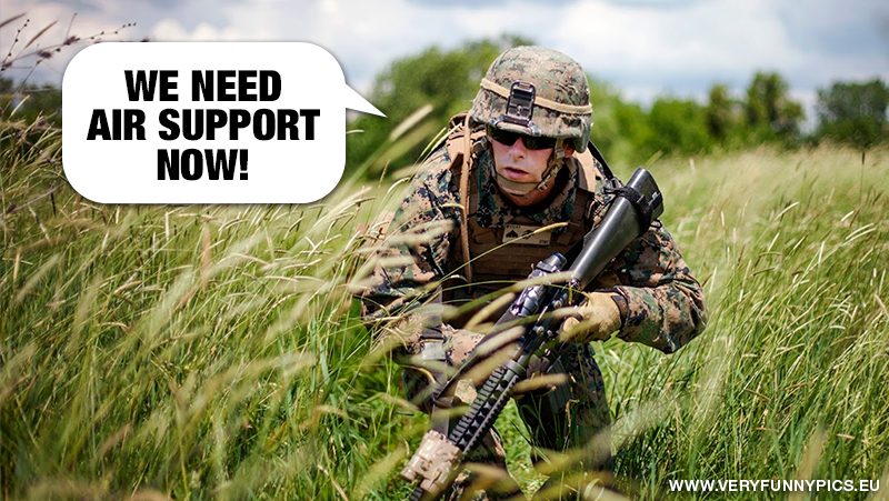 Soldier on a field - We need air support!