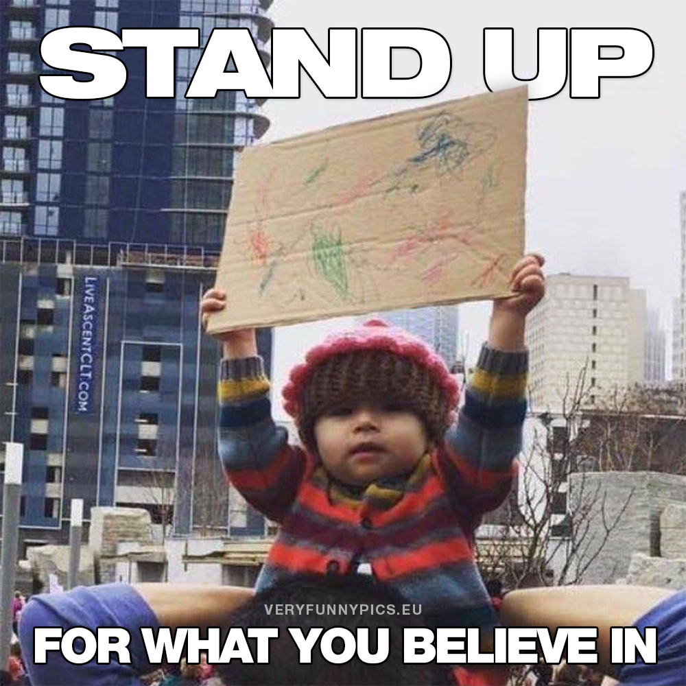 Child with a protest sign - Stand up for what you believe in